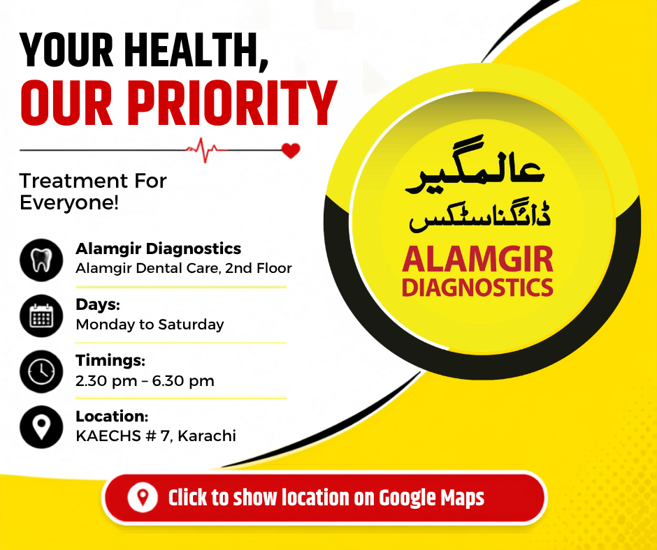 Consultation timings for Alamgir Dental Care at Alamgir Diagnostics in KAECHS #7, Karachi, detailing availability from Monday to Saturday between 2:30 pm and 6:30 pm.